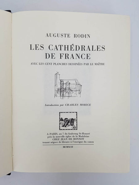 Auguste Rodin -‎ ‎Les Grandes Cathédrales De France édité par Jean de Bonnot en 1983